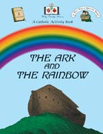 Click here for more information on 'The Ark and the Rainbow' Activity Book.