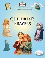 Click here for more information on the 'Children's Prayers' Activity Book.