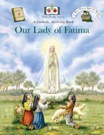 Click here for more information on the 'Our Lady of Fatima' Activity Book.